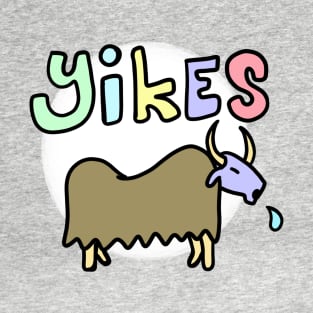 yikes yak T-Shirt